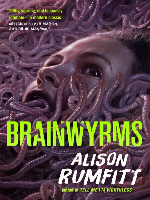 Title details for Brainwyrms by Alison Rumfitt - Available